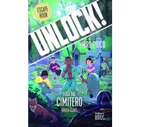Unlock! Fuga dal cimitero. Nuova ediz.