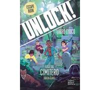 Unlock! Fuga dal cimitero. Nuova ediz.