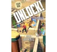 Unlock! Fuga dal labirinto. Nuova ediz.