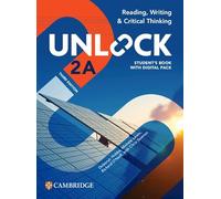 Unlock Level 2A Reading, Writing and Critical Thinking Student's Book with Digital Pack
