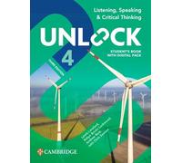 Unlock Level 4 Listening, Speaking and Critical Thinking Student's Book with Digital Pack