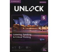 Unlock. Level 5. Listening, speaking & critical thinking: Student's book. Per le Scuole superiori. Con Contenuto digitale per accesso online: Includes Moble App