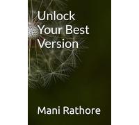 Unlock Your Best Version