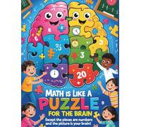 Unlock Your Child’s Math Superpowers - One Puzzle Piece at a Time!: Kid Activity Math Book