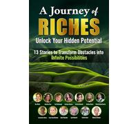 Unlock Your Hidden Potential: A Journey of Riches