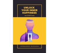 Unlock your Inner Happiness