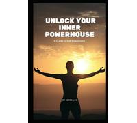 Unlock Your Inner Powerhouse: A Guide to Self-Investment