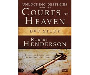 Unlocking Destinies from the Courts of Heaven DVD Study: Dissolving Curses That Delay and Deny Our Futures