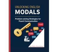 Unlocking English Modals: Problem-Solving Strategies for Fluent Communication