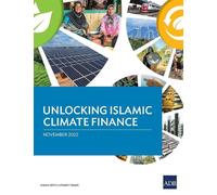 Unlocking Islamic Climate Finance (Tascabile)