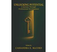 Unlocking Potential: A Journey Through Professional Development