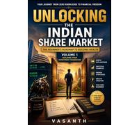 Unlocking the Indian Share Market: The Beginner's Roadmap to Building Wealth Through Smart Investing