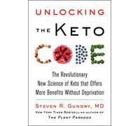 Steven R. Gundry MD Unlocking the Keto Code (Copertina rigida) Plant Paradox