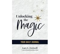 Unlocking the Magic: Your Daily Journal