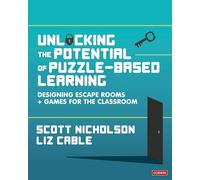 Scott Nicholson Liz Ca Unlocking the Potential of Puzzle-based Learn (Tascabile)
