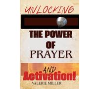 Unlocking the Power of Prayer and Activation!
