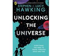 Unlocking the Universe - Hawking Stephen, Hawking Lucy