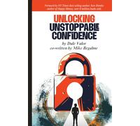 Unlocking Unstoppable Confidence: A 30 Day Guide to Being Unstoppable