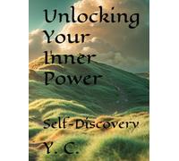 Unlocking Your Inner Power: Self-Discovery