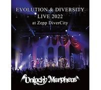 Unlucky Morpheus アンラッキー・モルフェウス - EVOLUTION & DIVERSITY LIVE 2022 at Zepp DiverCity Blu-ray