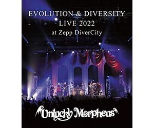 Unlucky Morpheus アンラッキー・モルフェウス - EVOLUTION & DIVERSITY LIVE 2022 at Zepp DiverCity Blu-ray