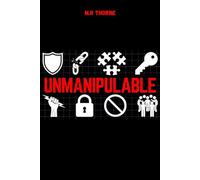 UNMANIPULABLE: Forbidden psychological tricks that make you impossible to manipulate: psychological manipulation, dark psychology secret, dark manipulation techniques