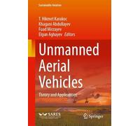 Unmanned Aerial Vehicles: Theory and Applications