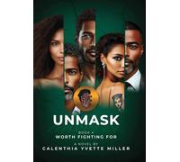 UNMASK Book 4 Worth Fighting For