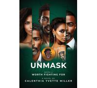 UNMASK Book 4- Worth Fighting For
