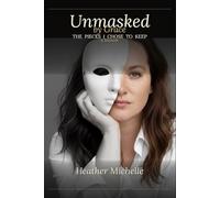 Unmasked by Grace: THE PIECES I CHOSE TO KEEP