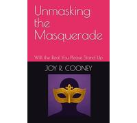 Unmasking the Masquerade: Will the Real You Please Stand Up