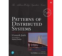 Unmesh Joshi Patterns of Distributed Systems (Tascabile)