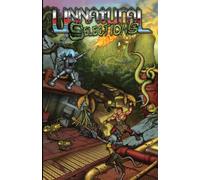 Unnatural Selections Volume 1: A book of post-apocalyptic monsters for the MCC and DCC Role Playing Games