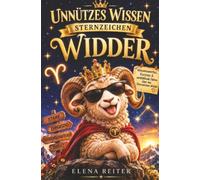 Unnützes Wissen Sternzeichen Widder Buch