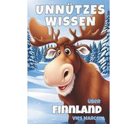 Unnützes Wissen über Finnland