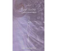 Unnur Arndísardóttir Pearl Mother (Tascabile)