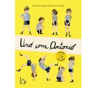 Uno come Antonio. Ediz. a colori