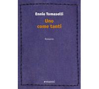 Uno come tanti - Tomaselli Ennio