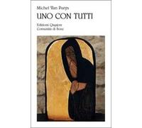 Uno con tutti. Essere monaci oggi