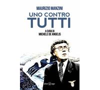 Uno contro tutti - Maurizio Manzini - Alter Ego - 2018