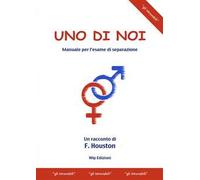 Uno di noi. Manuale per l'esame di separazione