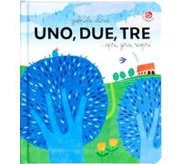 Uno, due, tre...apri, gira, scopri. Ediz. a colori