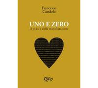 Uno e zero. Il codice della manifestazione