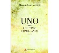 Uno, l'ultimo compleanno