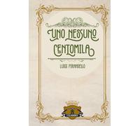 Uno Nessuno Centomila