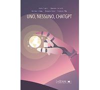 Uno, nessuno, ChatGPT