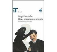 Uno, nessuno e centomila