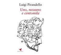 Uno, nessuno e centomila