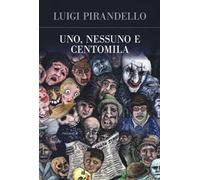Uno, nessuno e centomila