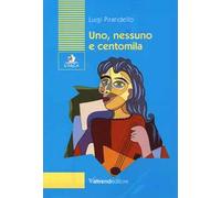 Uno, nessuno e centomila